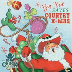 Big Red Saves Country X-Mas