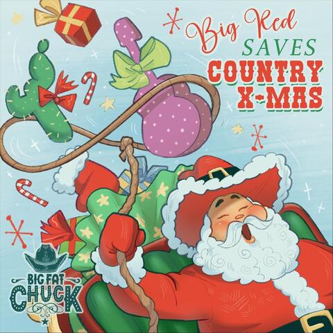 Big Red Saves Country X-Mas