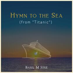 Hymn to the Sea (From "Titanic")
