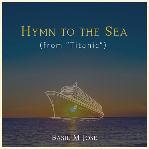 Hymn to the Sea (From "Titanic")