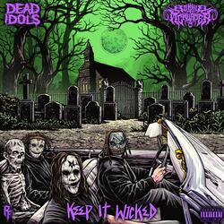 Keep It Wicked (feat. Ronnie McMurder)