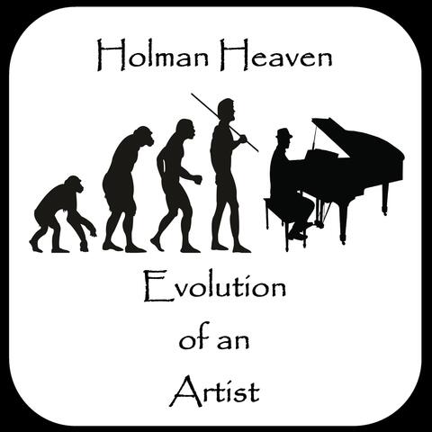 Evolution of an Artist