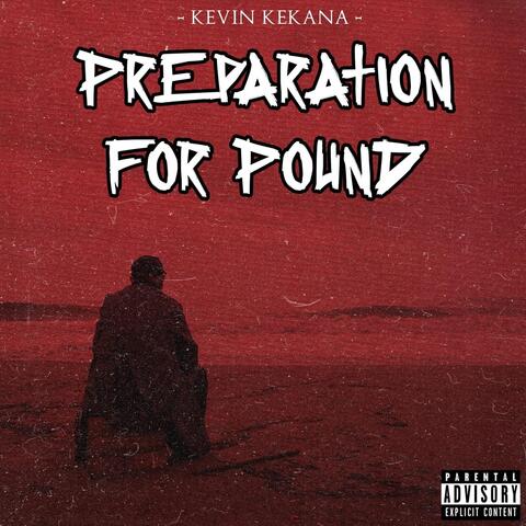 Preparation for Pound