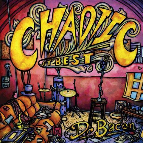 Chaotic at Best