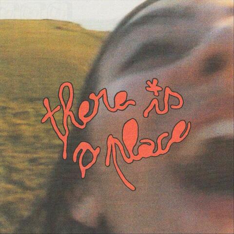There Is a Place