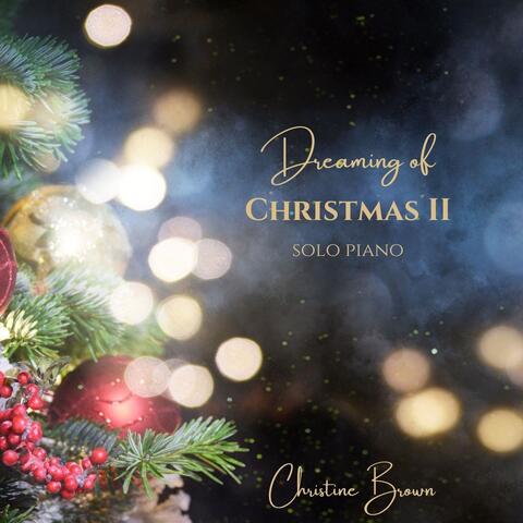 Dreaming of Christmas II