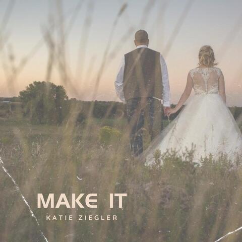 Make It