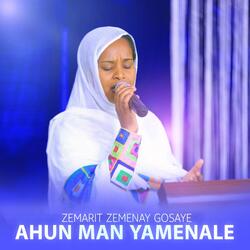 Ahun Man Yamenale
