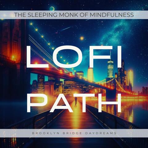 Brooklyn Bridge Daydreams (Lofi Path)