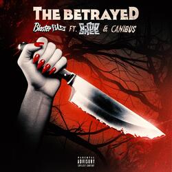 The Betrayed (feat. G-Mo Skee & Canibus)