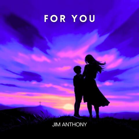 For You