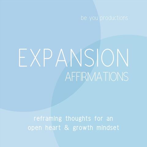 Expansion Affirmations