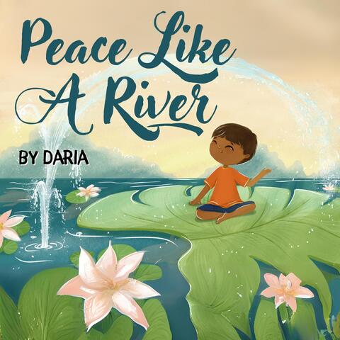 Peace Like a River