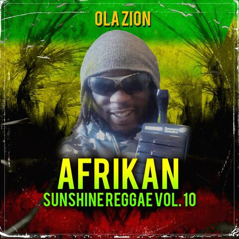 Afrikan Sunshine Reggae, Vol. 10