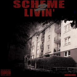Scheme Livin' 2