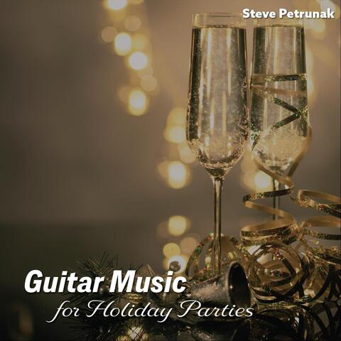 Guitar Music for Holiday Parties