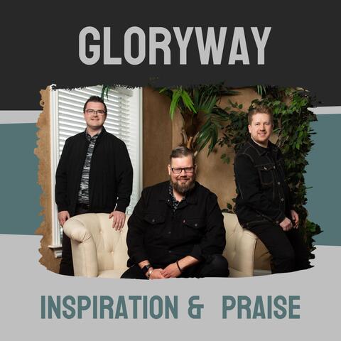 Inspiration & Praise