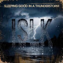Sleeping Good in a Thunderstorm