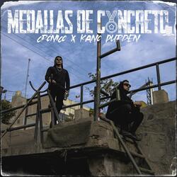 Medallas de Concreto (feat. Kano Durden, Neblina Rancia & Presto En El Beat)