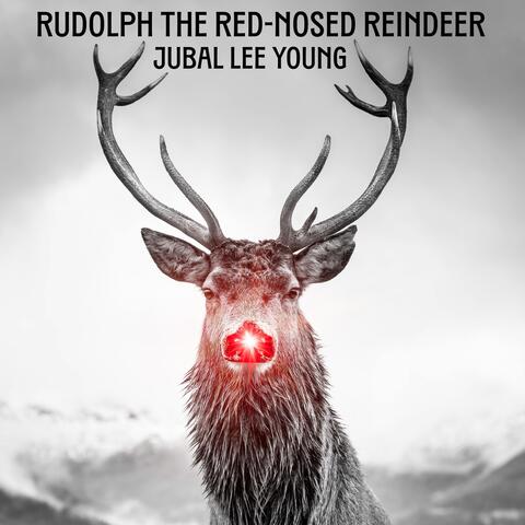 Rudolph the Red-Nosed Reindeer