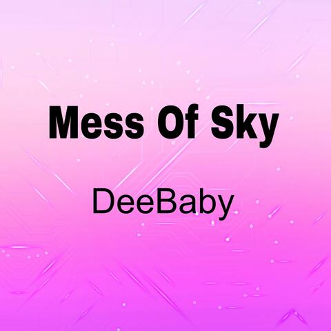 Mess of Sky