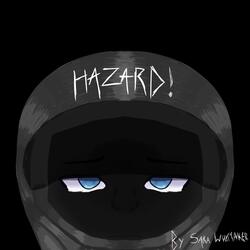 Hazard!