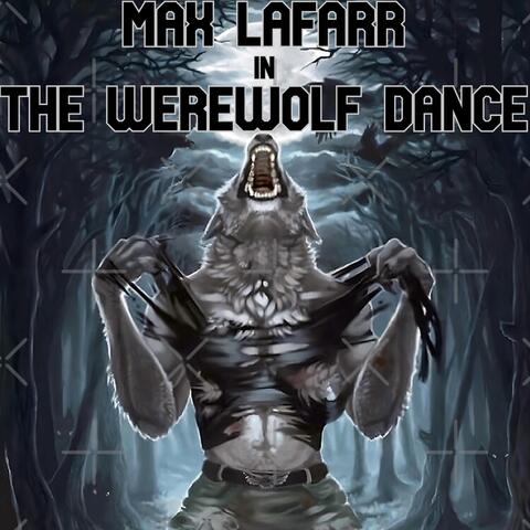 The Werewolf Dance