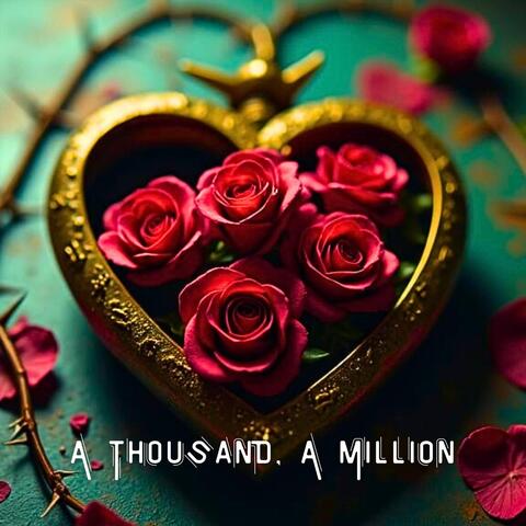 A Thousand, A Million (Single)