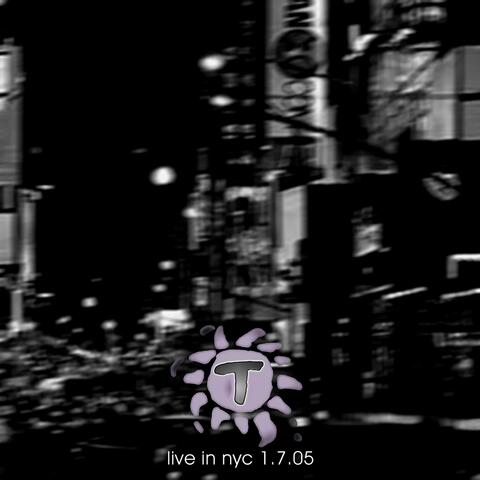Live in Nyc 1.7.05