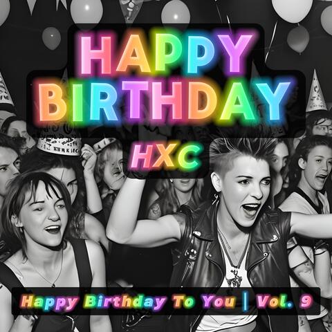 Happy Birthday To You, Vol. 9