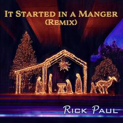 It Started in a Manger (Remix)