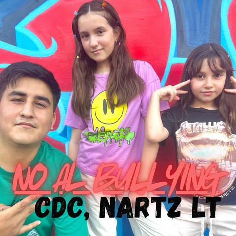 No al Bullying (feat. Nartz Lt)