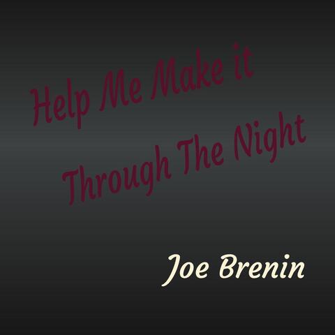 Help Me Make It Through the Night