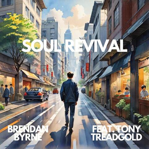 Soul Revival (feat. Tony Treadgold)