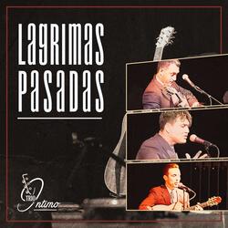 Lágrimas Pasadas
