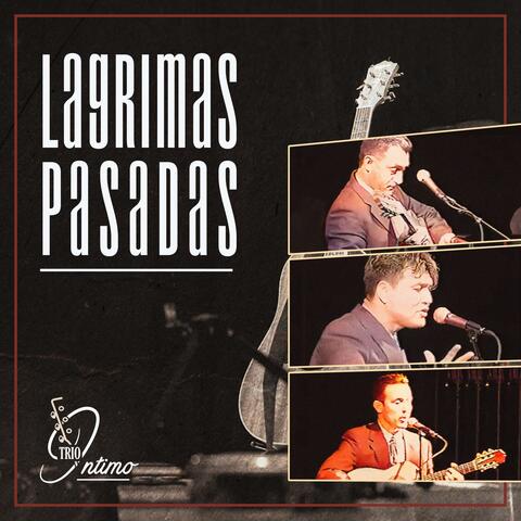 Lágrimas Pasadas