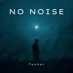 No Noise