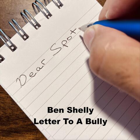 Letter To A Bully