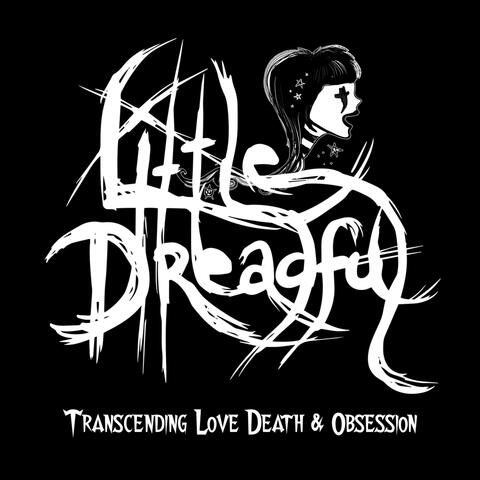 Transcending Love Death & Obsession