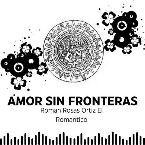 Amor Sin Fronteras