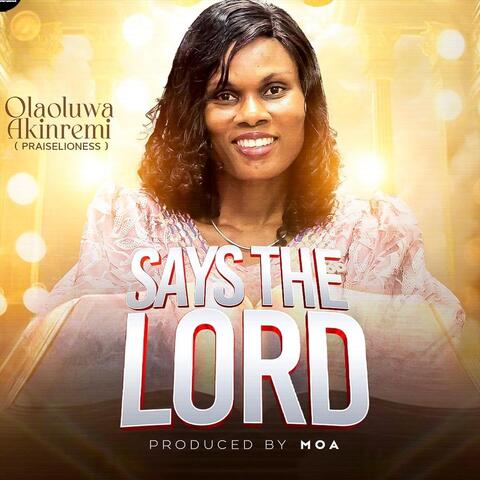 SAYS THE LORD