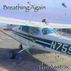 Breathing Again