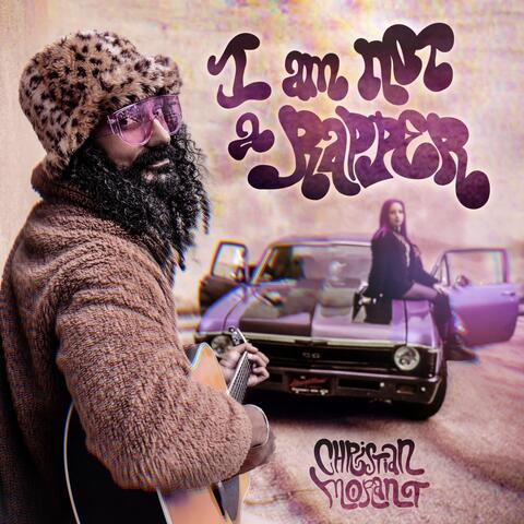 I Am Not A Rapper