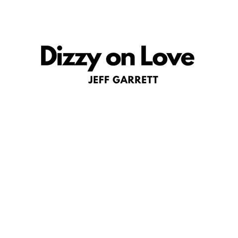 Dizzy on Love