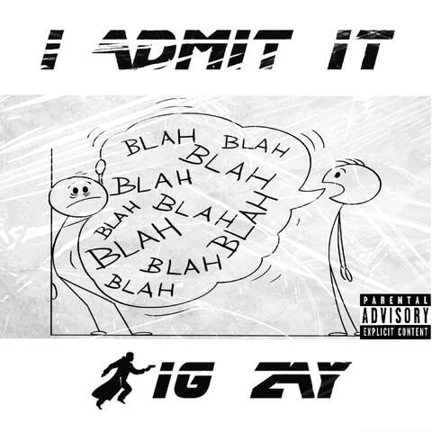 I Admit It