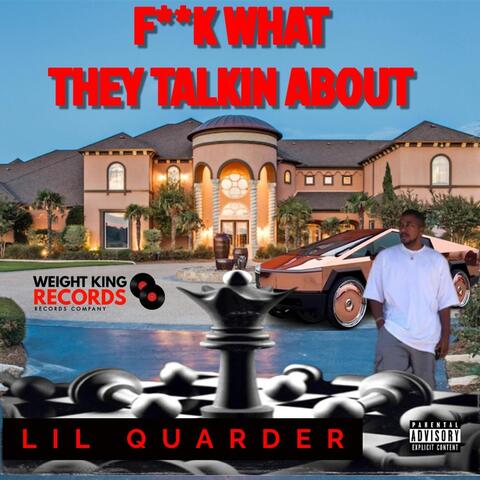 F**k What They Talkin About