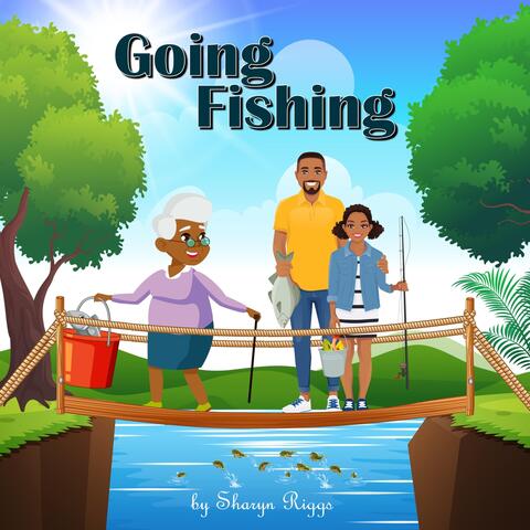 Going Fishing