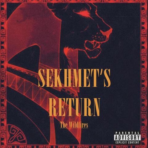 Sekhmets Return