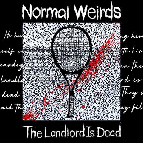 The Landlord Is Dead