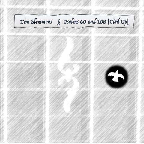 Psalms 60 and 108 [Gird Up]